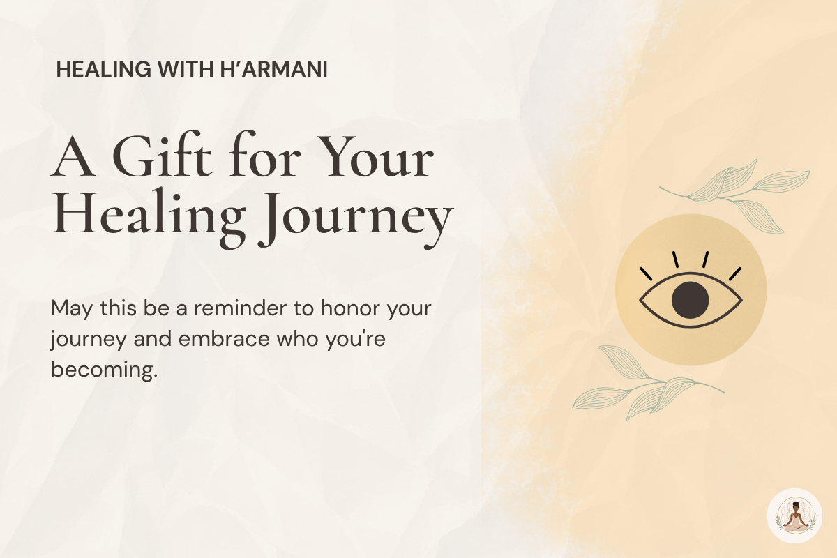 A Gift for Your Healing Journey Gift Card - Meaningful Gift of Support | Healing with H'armani