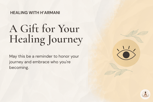 A Gift for Your Healing Journey Gift Card - Meaningful Gift of Support | Healing with H'armani