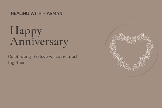 Happy Anniversary E-Gift Card - Meaningful Gift of Love | Healing with H'armani